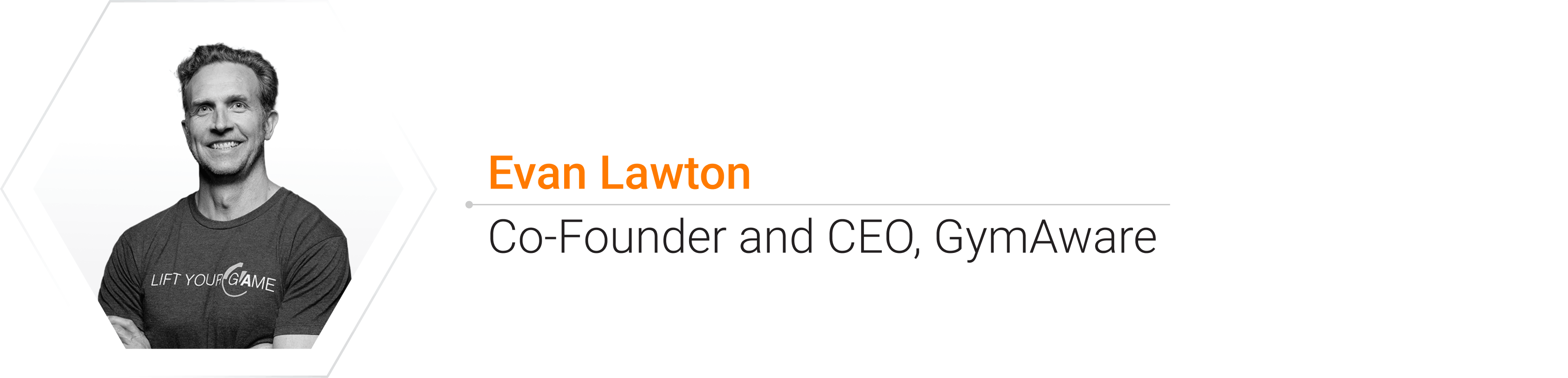 Evan Lawton, Co-Founder and CEO Evan of GymAware