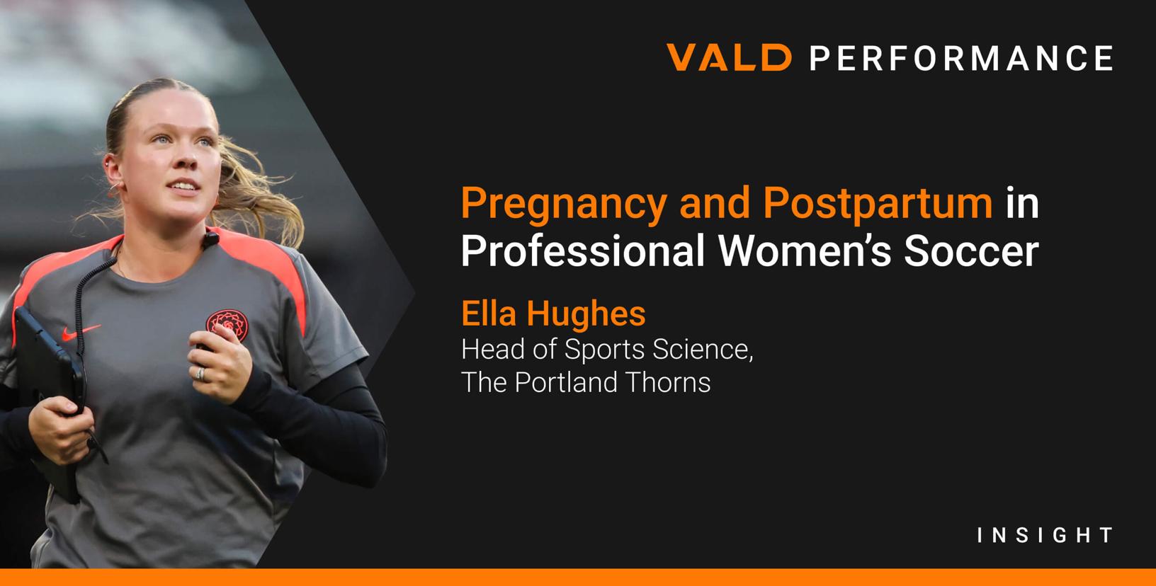 Pregnancy and Postpartum in Professional Women’s Soccer