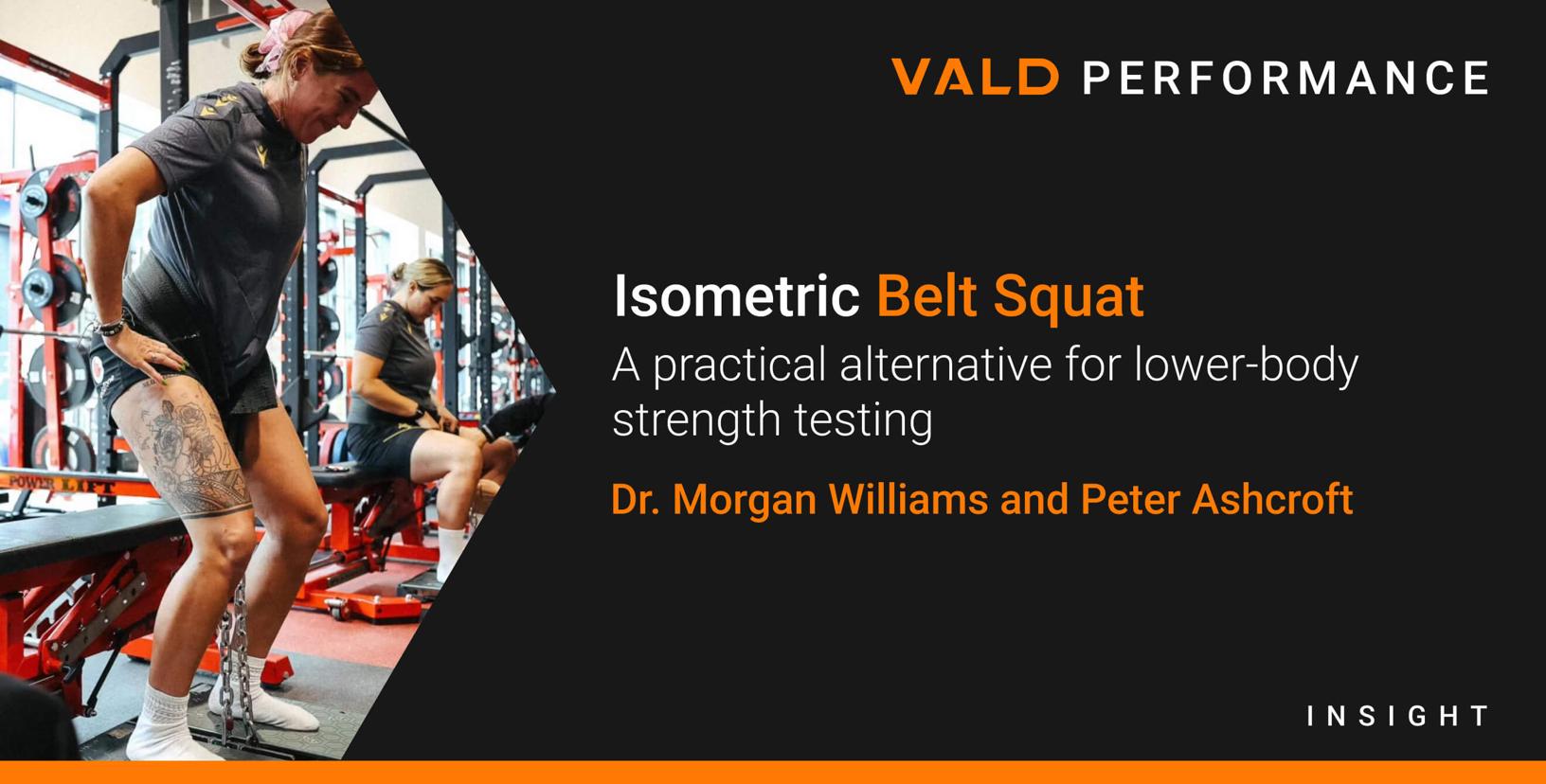 Isometric Belt Squat: A practical alternative for lower-body strength testing
