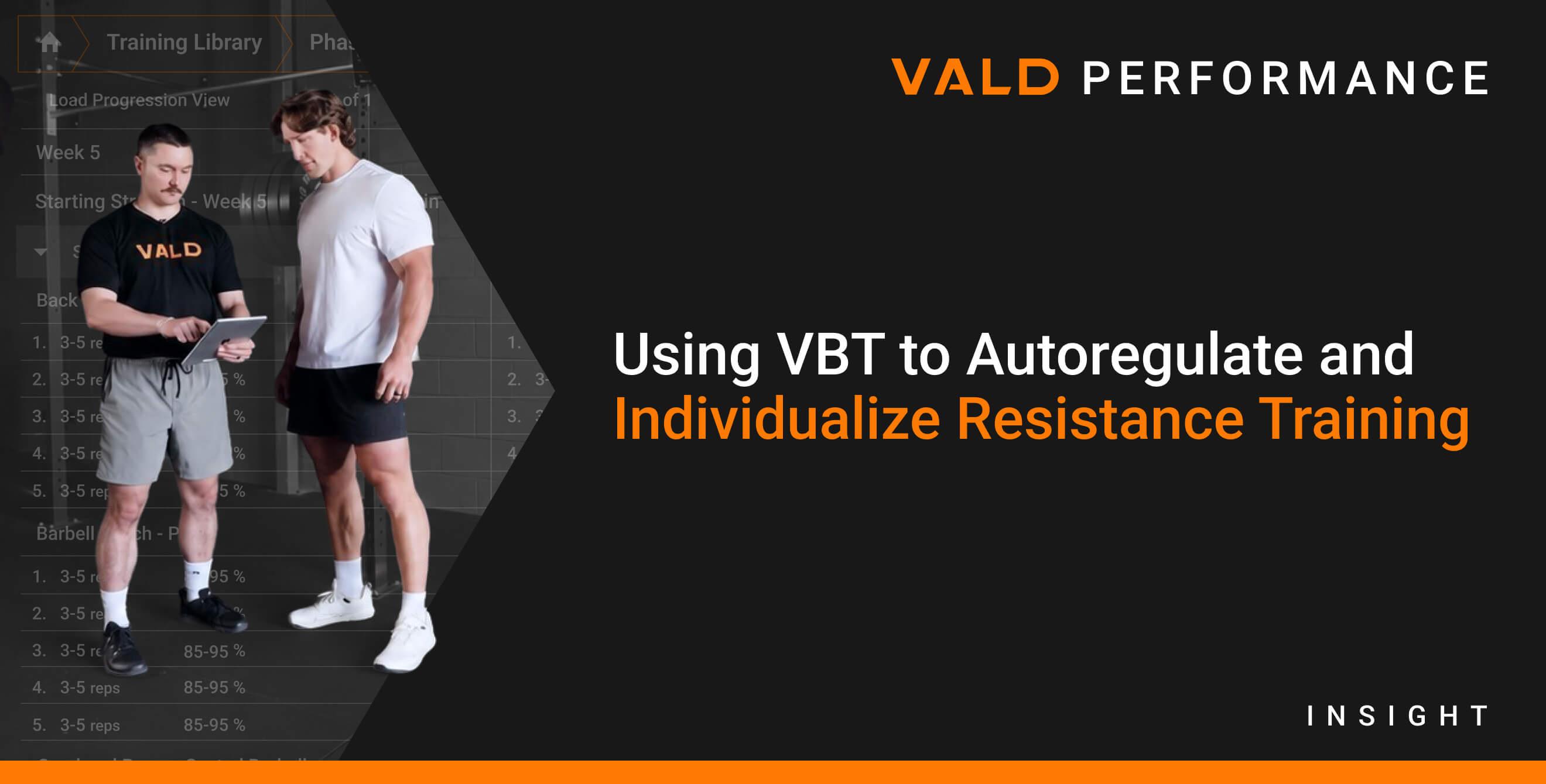 Using VBT to Autoregulate and Individualize Resistance Training